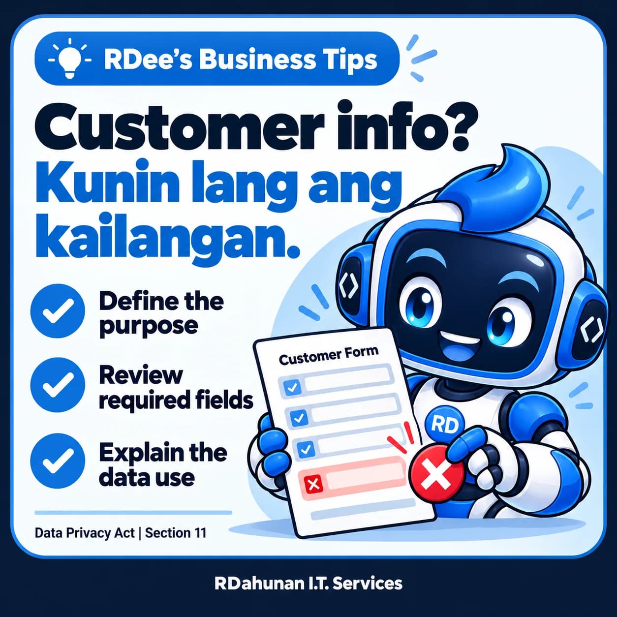 Customer info? Kunin lang ang kailangan. — RDee, the blue and white robot mascot, with three practical checks.